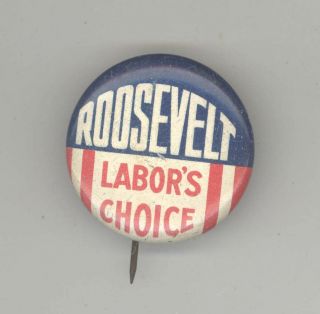 Franklin Roosevelt Fdr Political Pin Button Pinback Badge Labor 