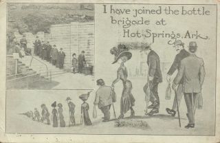 1910 Vintage Comic I Have Joined The Bottle Brigade At Hot Springs,  Ark Postcard