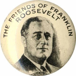 1932 Friends Of Franklin Roosevelt Campaign Button Earliest Design (1656)