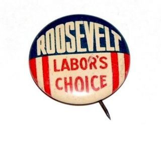 1936 Franklin Roosevelt Fdr Labor Campaign Pinback Button Political Presidential