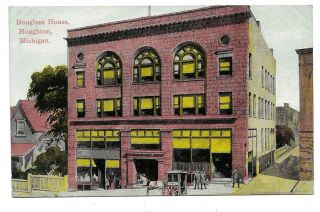 Douglas House,  Houghton,  Michigan,  Rare Antique Postcard 1907 - 1915 T