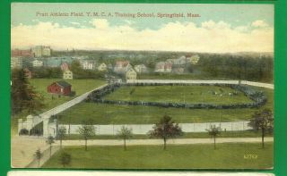 Springfield,  Mass/ Pratt Athletic Field/ Ymca Training School/ Bldgs/ Postcard