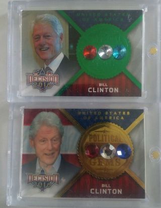 Decision 2016 Political Gems Bill Clinton Green Foil And Gold Foil