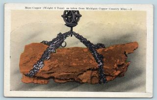 Postcard Mi 8 Ton Mass Copper Taken From Michigan Copper Country Mine U03