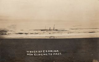 Rp: Marshfield,  Oregon,  1910 ; Shipwreck Of " Czarina ",  Men Cling To Mast