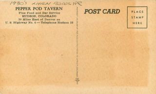 1930s Linen roadside Pepper Pod Tavern Hudson Colorado Publishers Press 8382 2