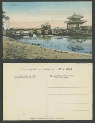 China Old Hand Tinted Postcard Soochow Shanghai Bridge River Scene Pavilion 上海蘇州