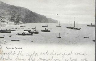 Porto Do Funchal 1902 Postcard Ships Madeira (2)
