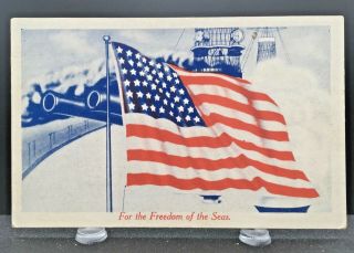 Postcard For The Freedom Of The Seas U.  S.  Flag Battleship Unposted