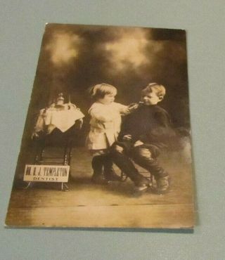 1910 Era Dr.  Templeton Dentist Rppc Advertising Postcard Dental Tools Children