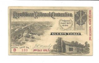 1896 Republican National Convention St Louis Mckinley Guest Ticket,  3rd Day
