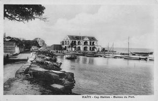 Cap Haitien,  Haiti,  Harbor Scene,  Port Office,  Boats,  Real Photo Pc C 1920 - 30s