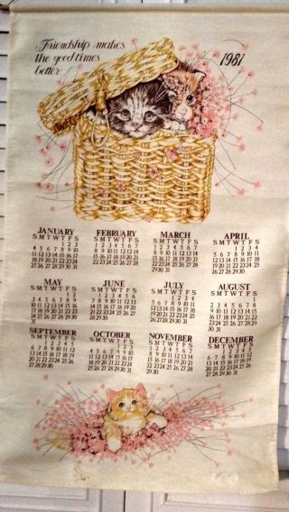 Vintage 1981 Calendar Linen Tea Towel Kittens In Basket Fabric