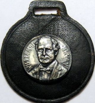 1908 William Jennings Bryan Political Campaign Leather Watch Fob Token