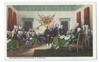 Vintage Postcard Declaration Of Independance,  U.  S.  Capital