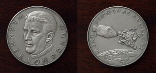 Very Rare And Old Wernher Von Braun,  Apollo - 11 Space Silver Medal