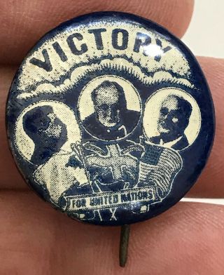 Roosevelt/churchill/stalin (victory For United Nations) 1 " Diameter Cello Pin