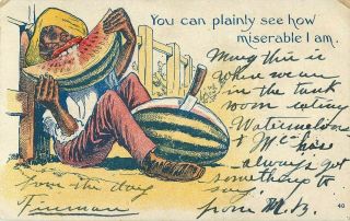 1907 Black Americana Postcard " You Can Plainly See " Watermelon Stereotype