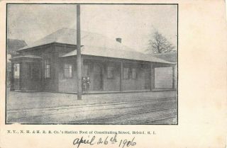1906 Nynh&h Rr Station Foot Of Constitution St.  Bristol Ri Post Card