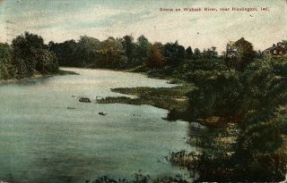 Scene On Wabash River Near Huntington In Vintage 1910 Postcard