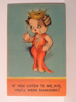 Vintage Novelty Postcard If You Listen To Me Kid You 