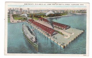 Cleveland Ohio Postcard Pier Of C.  & B.  And D.  & C.  & Lines Ship Boat