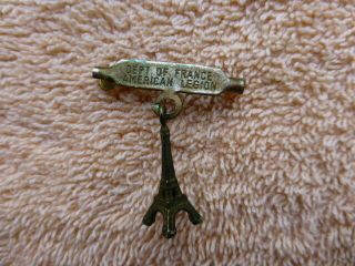Dept.  Of France - American Legion Pin W/ Dangling Eiffel Tower - Vintage