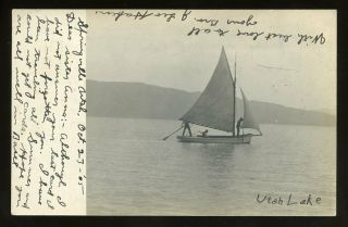 1905 Sailboat Rppc Mailed (& Made?) By Utah Lds Photographer J.  Leo Hafen