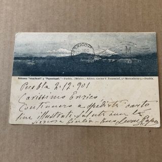 O) Postcard Mexico Circulated To Italy Puebla Vulcan 1901