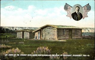Log Cabin Chimney Butte Ranch Medora Nd President Roosevelt Portrait Patriotic