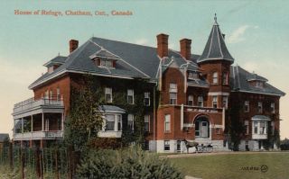 Chatham,  Ontario,  Canada,  1900 - 10s; House Of Refuge