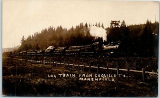 Vintage Oregon Rppc Photo Postcard " Log Train From Coqville To Marshfield " 1910s