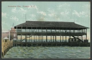 Yonkers Ny: C.  1910 Postcard Recreation Pier On Hudson River Steamer Landing Site