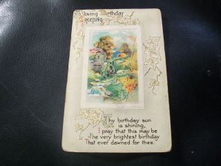 Vintage Postcard - A Loving Birthday Greeting - Water Wheel And Poem
