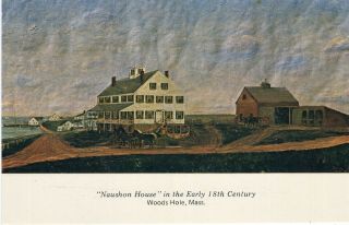 Woods Hole,  Mass,  " Naushon House " In The Early 18th Century