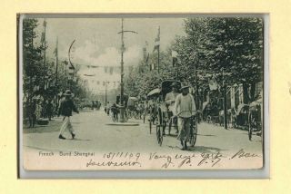 Chine China 1909 Postcard Shanghai Animated Bund Rickshaw Sent To France