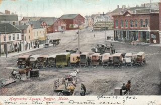 Bangor,  Maine,  Pu - 1906 ; Haymarket Square