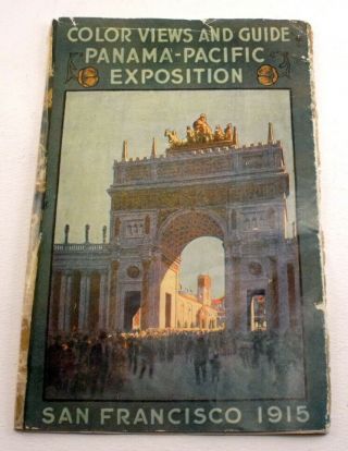 1915 Color Views and Guide Panama - Pacific International Exposition San Francisco 3