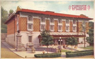 Hot Springs Arkansas 1917 Postcard Fordyce Bath House