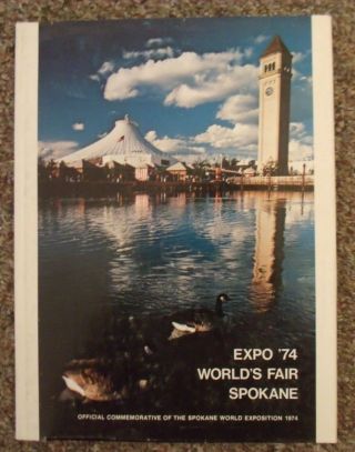 Official Commemorative Of The Spokane World Exposition 1974 Hardback Book