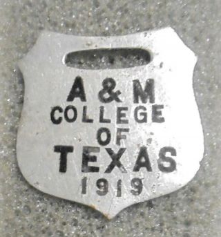 Antique 1919 Texas A & M Aggies Watch Fob Tag / Badge Rare