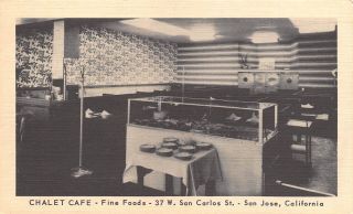 Ca - 1950’s Chalet Cafe Restaurant At San Jose,  California Santa Clara Co.