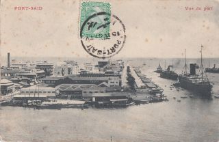 Africa 1907 Egypt Port - Said Harbour Panorama Steamer Ships Tcv Stamp