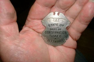 Obsolete 1930’s State Of Illinois Conservation Staff Badge Defunct Obsolete
