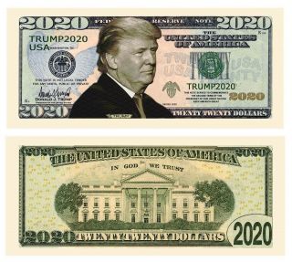 Pack Of 25 - Donald Trump 2020 Re - Election Presidential Novelty Dollar Bills