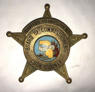 Cook County Illinois Board Of Commissioners - Advisor To President Badge