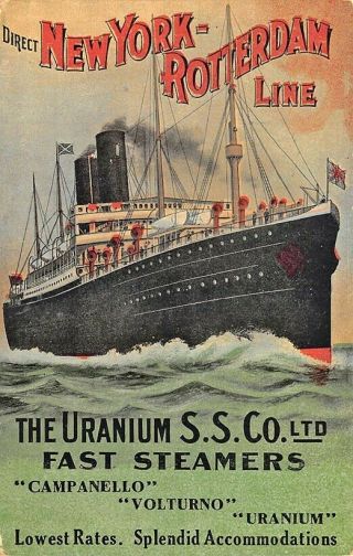 York - Rotterdam The Uranium S.  S.  Co.  Fast Steamers Advertising Postcard