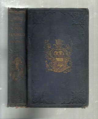 1867 Scarce Book " Washington And His Masonic Compeers " By Sidney Hayden