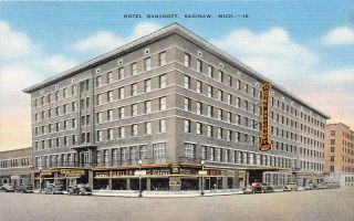 Saginaw Mi 1939 View Of The Long Closed Hotel Bancroft Vintage Michigan Gem,  559