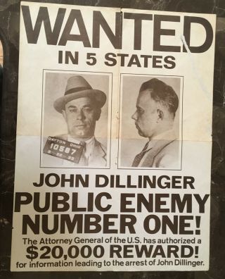 John Dillinger Gangster Wanted Poster Dayton Ohio Mug Shot Lima Chicago